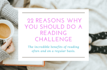 22 Reasons Why You Should do a Reading Challenge