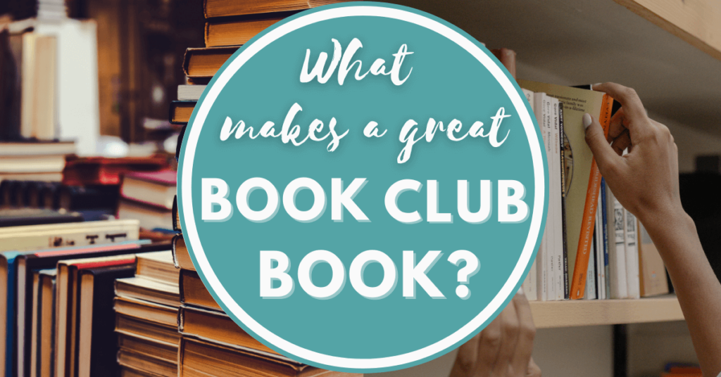 What makes a great book club book?