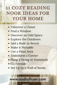 A list of 11  Cozy Reading Nook Ideas for your Home in front of an image of a window reading area.