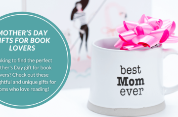 Looking to find the perfect Mother's Day gift for book lovers? Check out these thoughtful and unique gifts for moms who love reading!