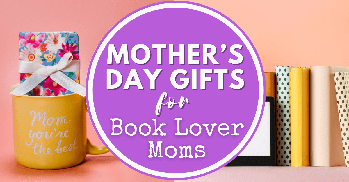 Mother's Day Gifts for Book Lover Moms