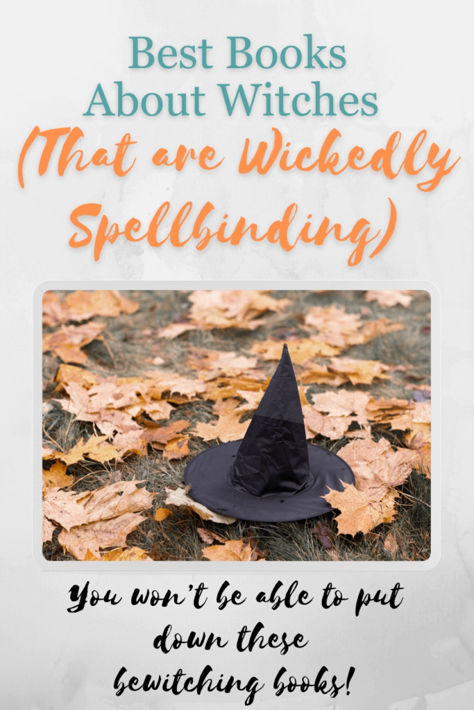 Best Books About Witches (That are Wickedly Spellbinding) Best Books About Witches (That are Wickedly Spellbinding)
